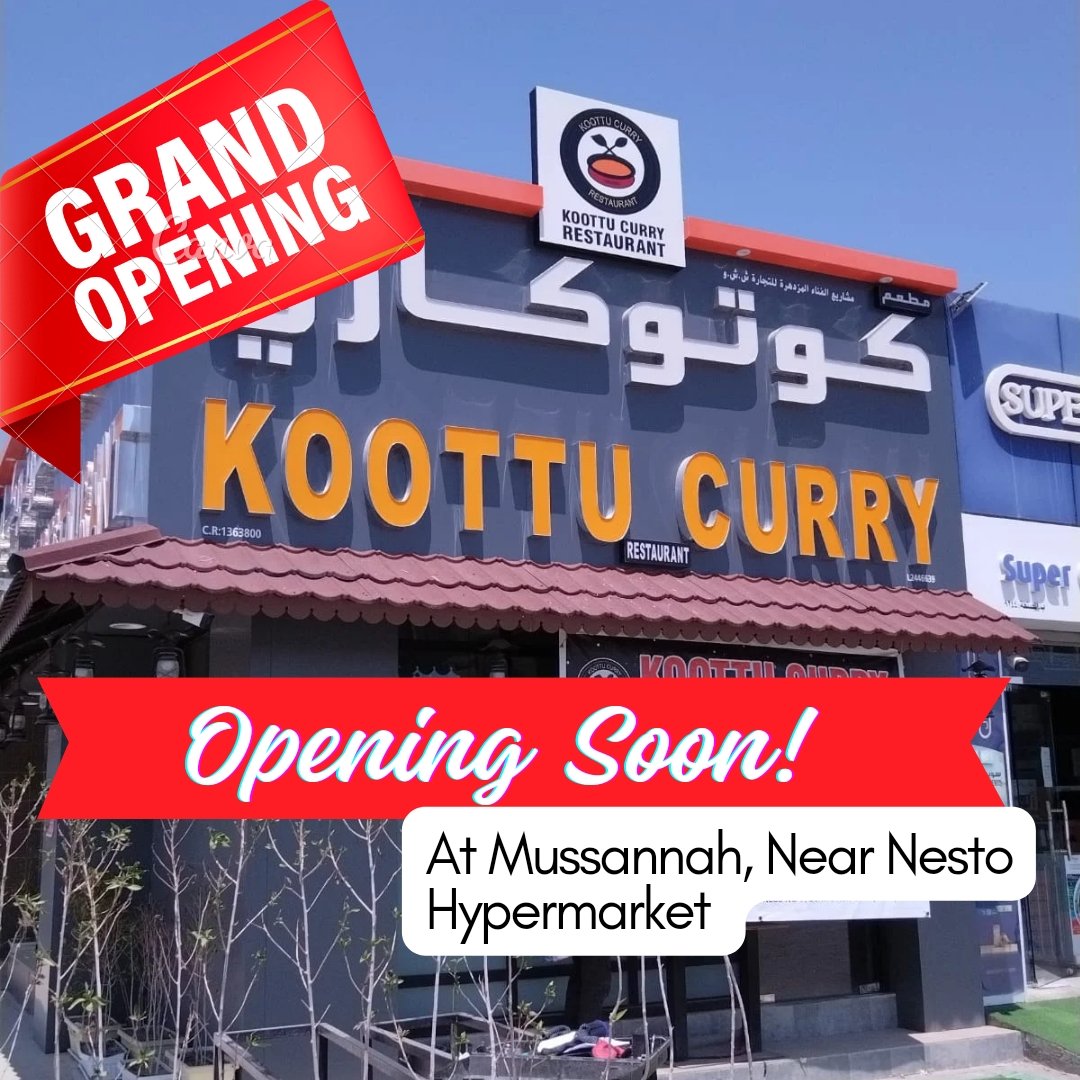 Opening Soon, Koottu Curry Restaurant in Mussanah